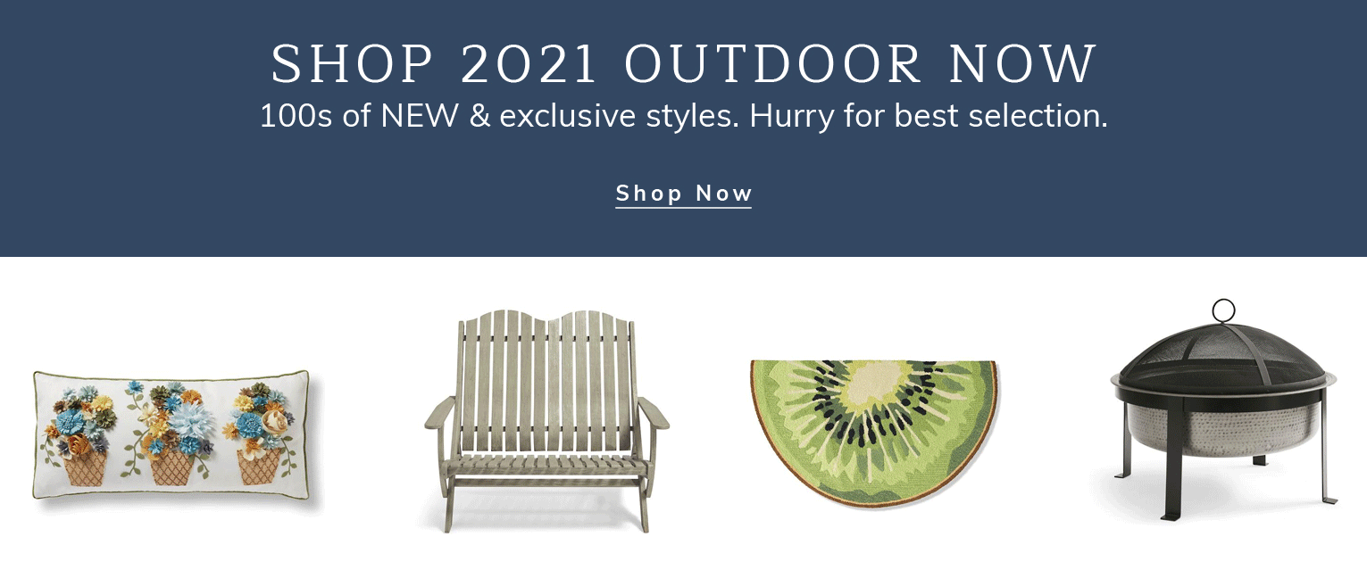 SHOP 2021 OUTDOOR NOW.  100s of NEW & exclusive styles. Hurry for best selection. Shop Now