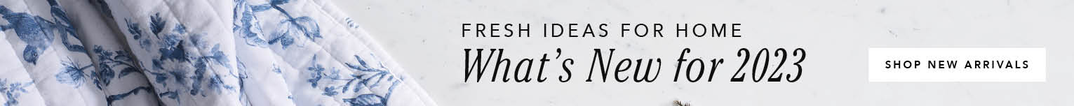 Be the first to shop. What's New for 2023 Shop Now