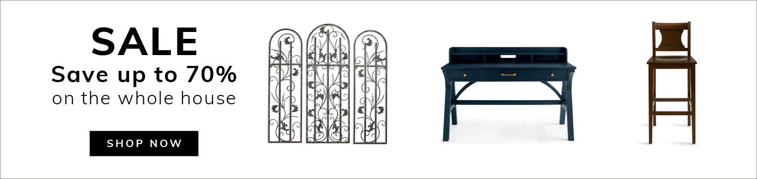 SALE save up to 70% on the whole house. Shop Now